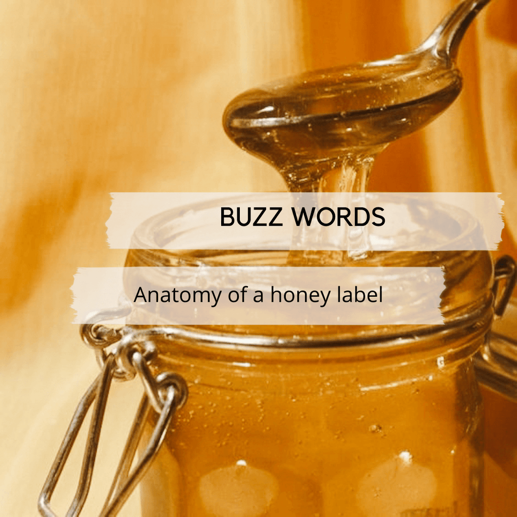 Buzz words: Pure vs Raw honey